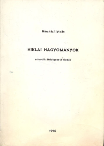 H�rsh�zi Istv�n - Niklai hagyom�nyok (2. �tdolgozott kiad�s)