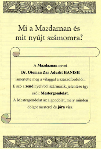 Otomar Zar Adusht DR. Hanish - Mi a Mazdaznan �s mit ny�jt sz�momra?