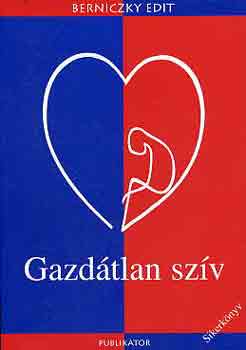 Berniczky Edit - Gazdtlan szv