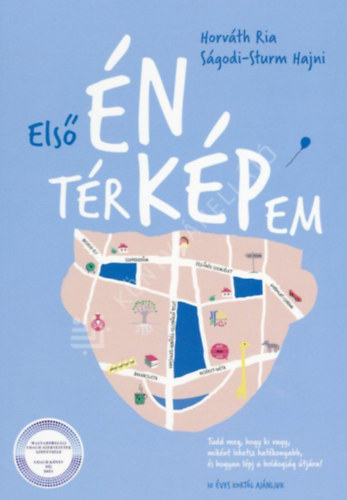 Horváth Ria - Első ÉN térKÉPem (10 éves kortól)