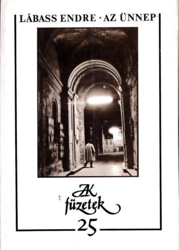 L�bass Endre - Az �nnep (AK f�zetek 25.)