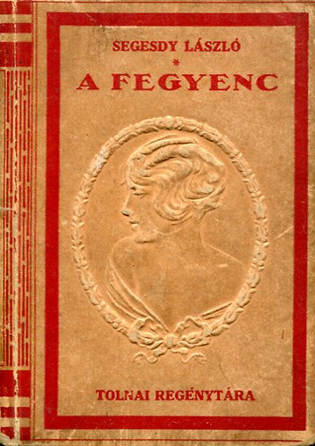 Segesdy László - A fegyenc