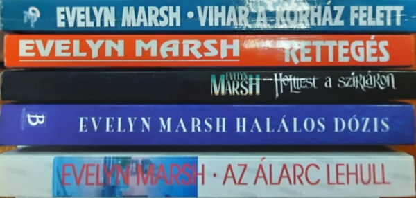 Evelyn Marsh - 5db Evelyn Marsh reg�ny - Vihar a k�rh�z felett, Retteg�s, Holttest a szikl�kon, Hal�los d�zis, Az �larc lehull