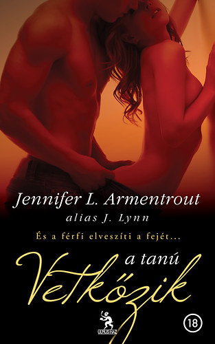Jennifer L. Armentrout - Vetkőzik a tanú