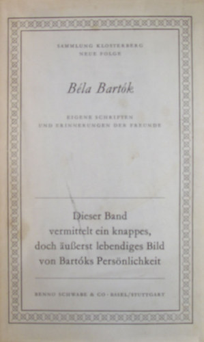 Béla Bartók - Eigene Schriften und Erinnerungen der Freunde