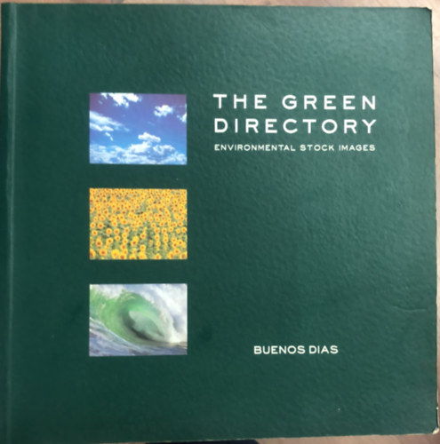 Tim Lund Gillian Lythgoe - The Green Directory: Environmental Stock Images - Termszetfotk