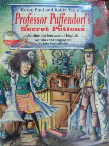 Robin Tzannes; Paul Korky - Professor Puffendorf's Secret Potions (Paperback)