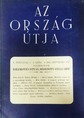 Barankovics Istv�n- Dessewffy Gyula gr�f  (szerk) - Az orsz�g �tja V. �vfolyam 9. sz�m (1941. november)