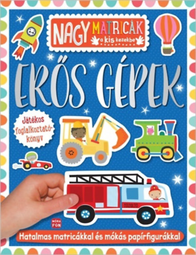 Er�s g�pek - j�t�kos foglalkoztat�k�nyv