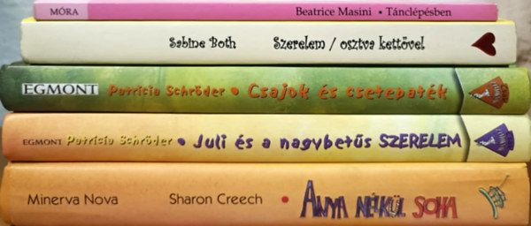 Sharon Creech, Sabine Both, Beatrice Masini Patricia Schröder - Ifjúsági könyvcsomag