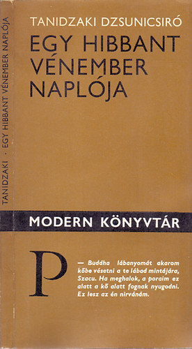 Tanidzaki Dzsunicsiró - Egy hibbant vénember naplója