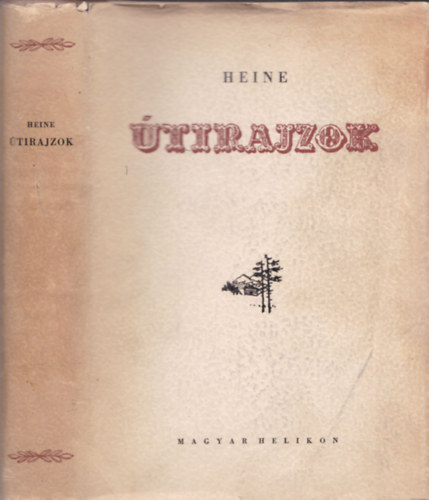 Heinrich Heine - �tirajzok (sz�mozott)