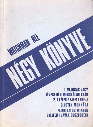 W. Nee - Watchman Nee n�gy k�nyve