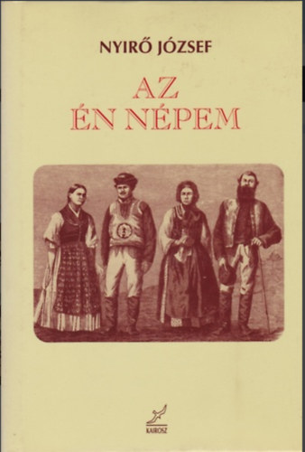 Nyir� J�zsef - Az �n n�pem