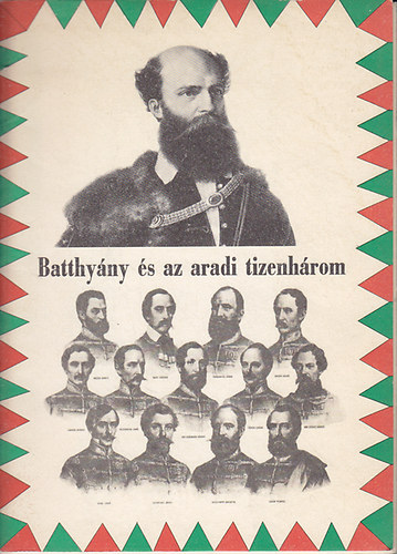 nincs megadva - Batthyny s az aradi tizenhrom-1849. oktber 6.