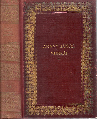 Sajt� al� rendezte �s bevezet�ssel ell�tta; Riedl Frigyes - Arany J�nos munk�i -  VI.k�tet - Pr�zai dolgozatok