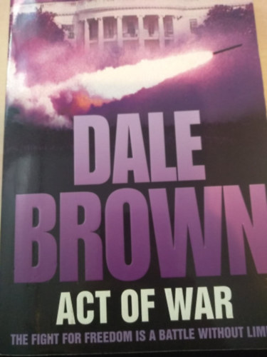 Dale Brown - Act of War / H�bor�s /
