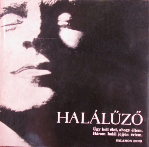 D�nos Mikl�s  (szerk.) - Hal�l�z� - Kort�rsak Salamon Ern�r�l