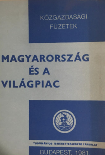 Lendvai Mria - Magyarorszg s a vilgpiac