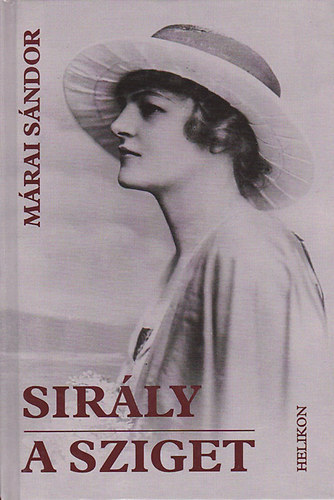 Márai Sándor - Sirály-A sziget