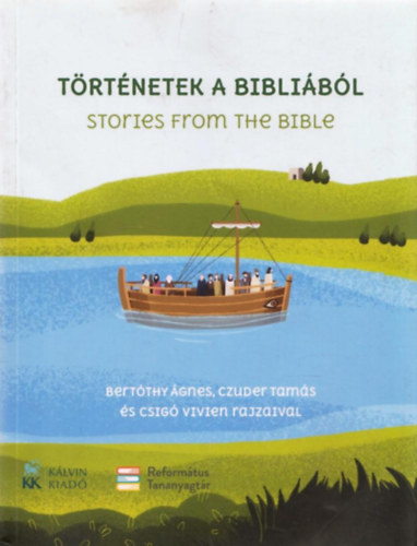 Szszi Andrea - Trtnetek a Biblibl - Stories from the Bible
