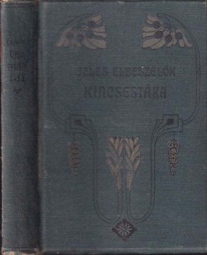 Lisle Wentworth Kroly - Gyges Gyrje I-II. ktet egyben ( Nhny fejezet Neville Ferenz letbl )