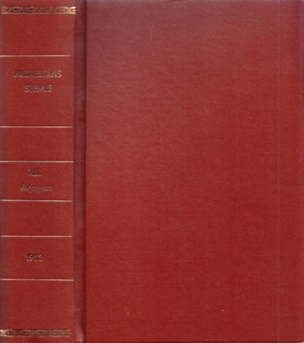 Ravasz L�szl�  (szerk.) - Protest�ns Szemle XLI. �vfolyam 1932