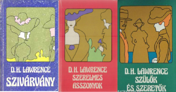 D.H. Lawrence - Sz�l�k �s szeret�k + Sziv�rv�ny + Szerelmes asszonyok (3 k�tet)