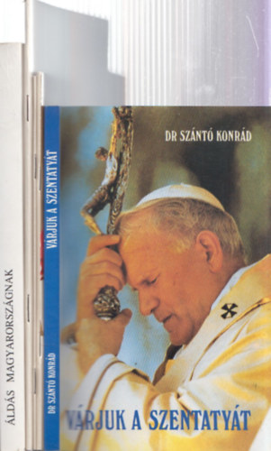 5 db II. János Pál pápa Magyarországon: Várjuk a Szentatyát + Életünk Krisztus + II. János Pál pápa lelkipásztori látogatásáról + II. János Pál pápa magyarországi látogatása 1991. augusztus 16-20. + Áldás Magyarországnak