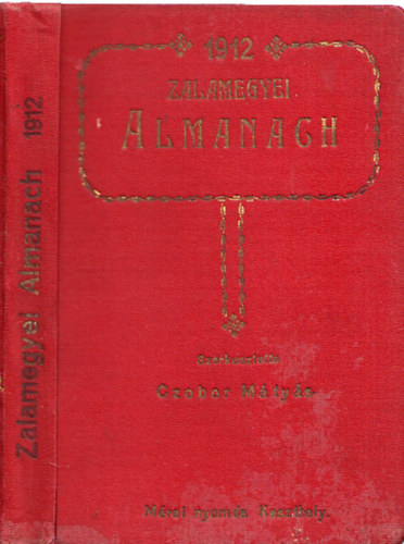Czobor Mtys  (szerk.) - Zalamegyei Almanach 1912. vre