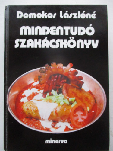 Domokos L�szl�n� - Mindentud� szak�csk�nyv