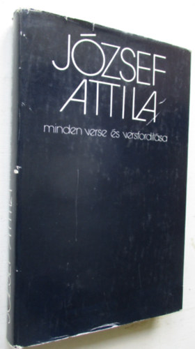 J�zsef Attila - Stoll B�la  (sz�veggondoz�s) - J�zsef Attila minden verse �s versford�t�sa