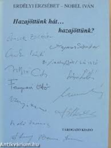 Erd�lyi Erzs�bet-Nobel Iv�n - Hazaj�tt�nk h�t... hazaj�tt�nk?