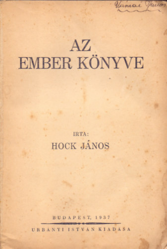 Hock Jnos - Az ember knyve