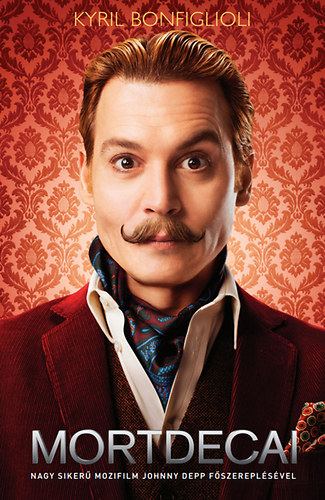 Kyril Bonfiglioli - Mortdecai