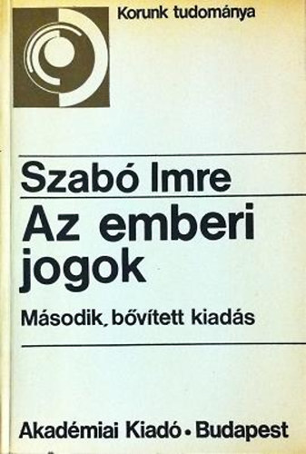Szab Imre - Az emberi jogok (2., bvtett kiads)