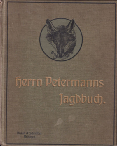 Herrn Petermann - Jagdbuch
