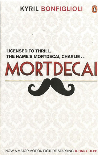 Kyril Bonfiglioli - Mortdecai
