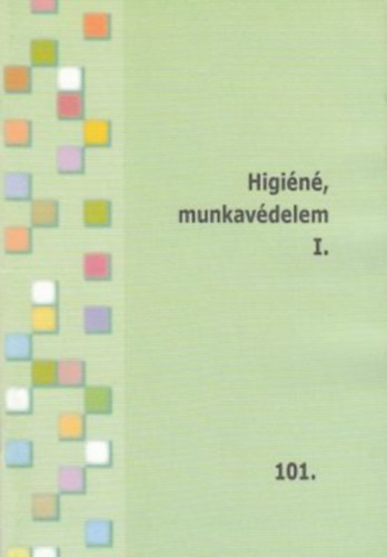 Gyrgy Annamria - Higin, munkavdelem I.