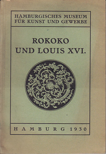 Rokoko und Louis XVI.