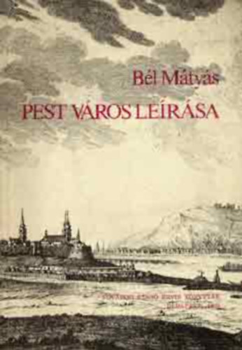 B�l M�ty�s - Pest v�ros le�r�sa