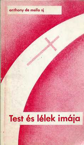 Anthony de Mello - Test s llek imja