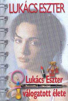 Lukács Eszter - Lukács Eszter válogatott élete