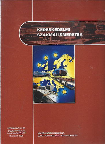 Horvthn Herbth Mria; Stgel Imrn - Kereskedelmi szakmai ismeretek