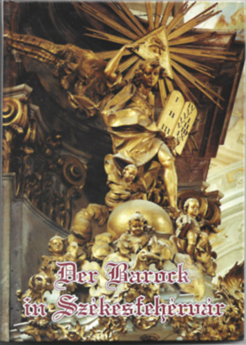 Kovcs-Szelnyi - Der Barock in Szkesfehrvr