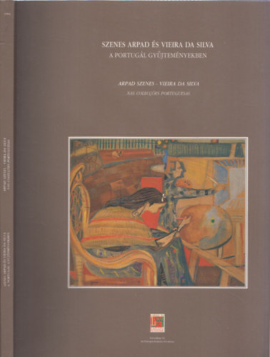 Budapesti Trtneti Mzeum - Szenes Arpad s Vieira da Silva a portugl gyjtemnyekben