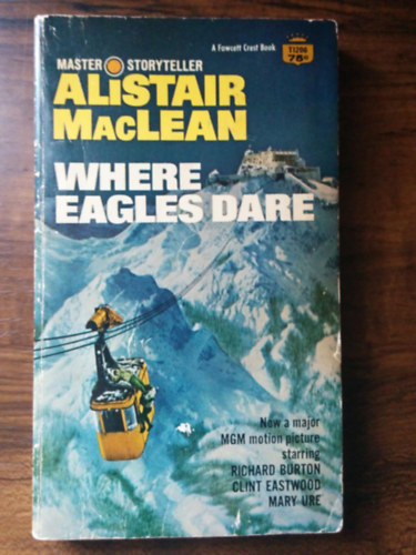 Alistair MacLean - Where eagles dare