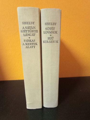 Graham Shelby - A S�t�n sz�tt�rte l�nc�t - Farkas a kertek alatt + S�t�t lovagok - Hi� kir�lyok (k�t k�tet)