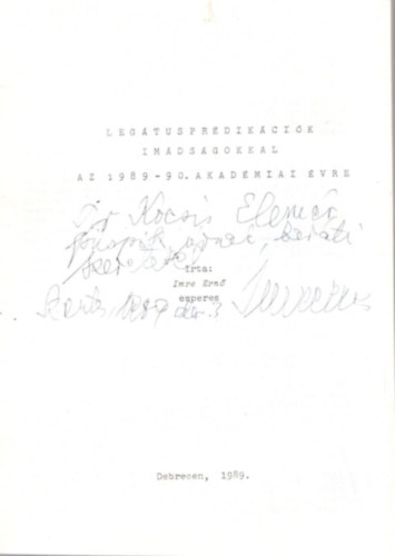 Imre Ernő - Legátusprédikációk az 1989-90. tanévre - Debrecen- Dedikált
