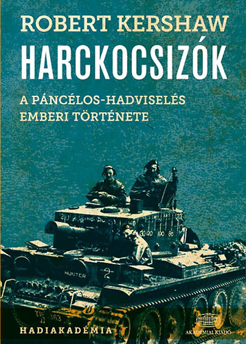 Robert Kershaw - Harckocsiz�k